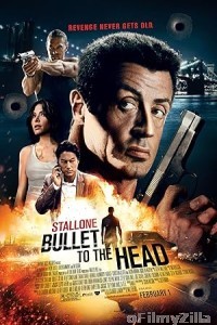 Bullet To The Head (2012) ORG Hindi Dubbed Movie