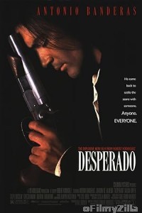 Desperado (1995) ORG Hindi Dubbed Movie