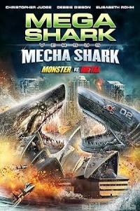 Mega Shark Vs Mecha Shark (2014) ORG Hindi Dubbed Movie