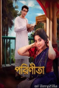 Parineeta (2024) Season 1 Bengali Web Series