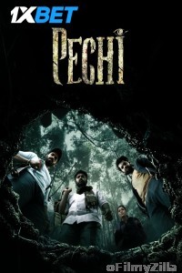 Pechi (2024) HQ Hindi Dubbed Movie