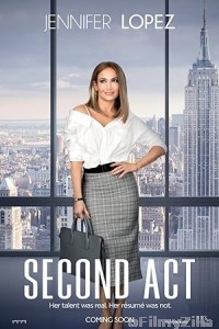 Second Act (2018) ORG Hindi Dubbed Movie