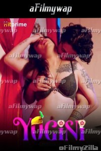 Yogini (2024) S01 Part 2 HitPrime Hindi Hot Web Series